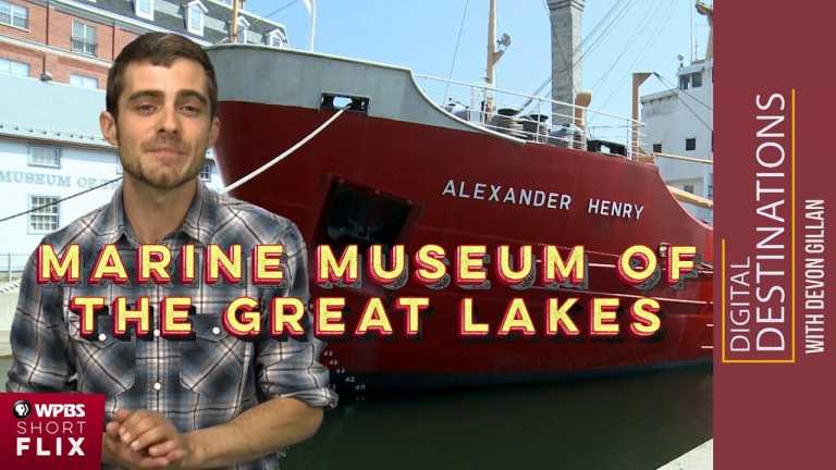 Marine Museum of the Great Lakes, Kingston, Ontario | WPBS Short Flix