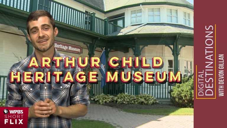 The Arthur Child Heritage Museum, Gananoque, Ontario | WPBS Short Flix