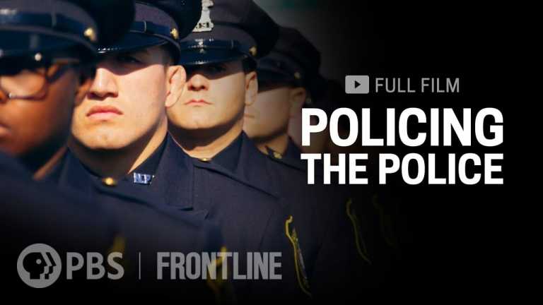 Policing the Police (full film) | FRONTLINE