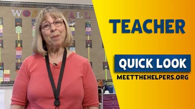 Meet the Helpers: Teacher