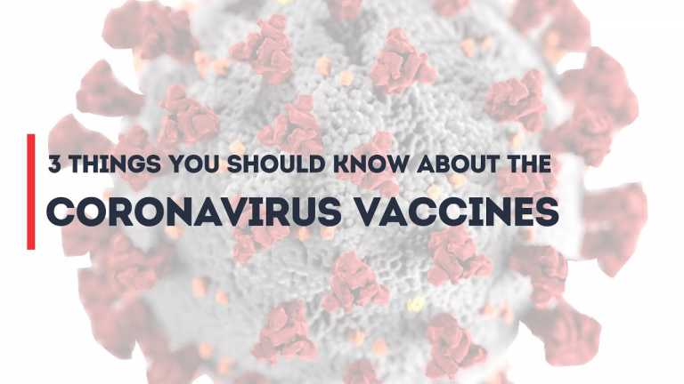 3 things you should know about the coronavirus vaccines