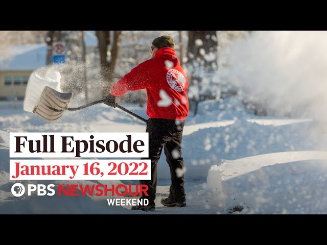 PBS NewsHour Weekend Full Episode January 16, 2022