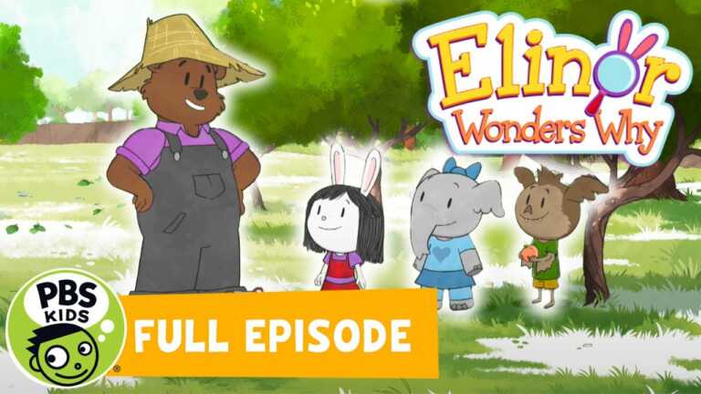 Elinor Wonders Why FULL EPISODE | A Moth Mystery / Just Peachy | PBS KIDS