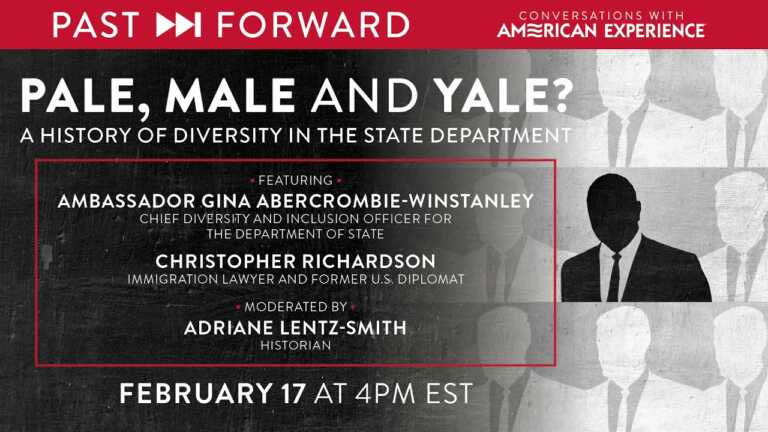 Pale, Male, and Yale? A History of Diversity at the State Department | Past Forward