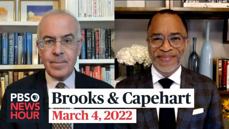 Brooks and Capehart on war in Ukraine, Biden’s priorities after State of the Union address