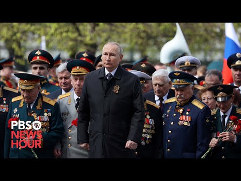 On Victory Day, Putin paints Russia’s brutal invasion of Ukraine as a response to the West