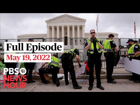 PBS NewsHour West live episode, May 19, 2022