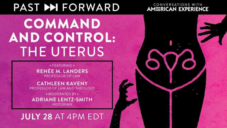 Command and Control: The Uterus | Past Forward | American Experience | PBS