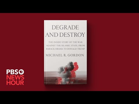 ‘Degrade and Destroy’ chronicles the U.S. war against ISIS